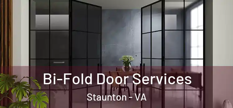 Bi-Fold Door Services Staunton - VA