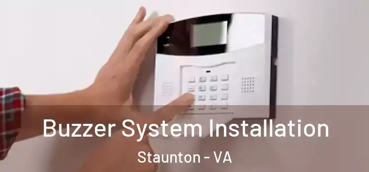 Buzzer System Installation Staunton - VA