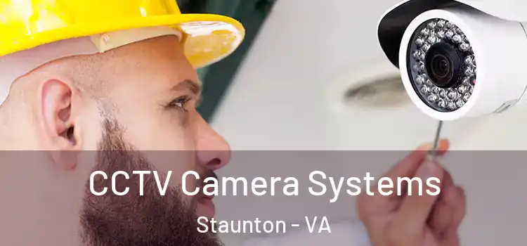 CCTV Camera Systems Staunton - VA