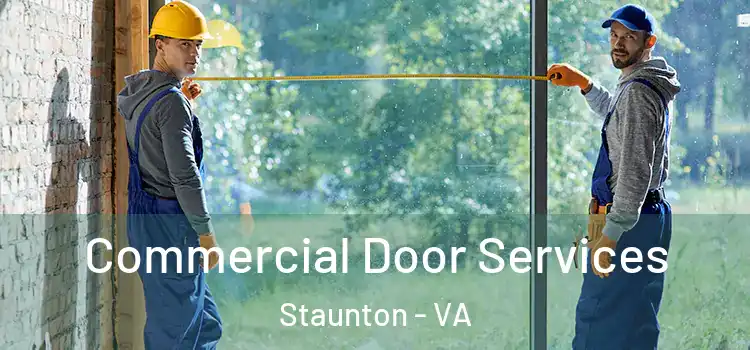 Commercial Door Services Staunton - VA