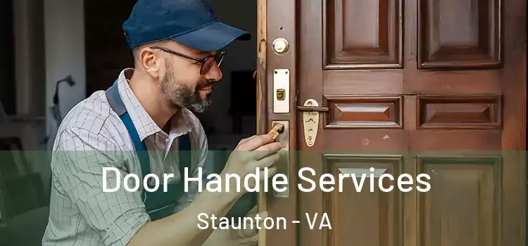 Door Handle Services Staunton - VA