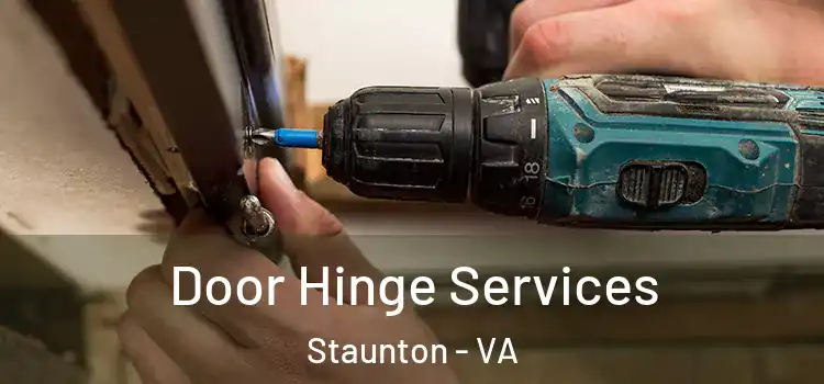 Door Hinge Services Staunton - VA