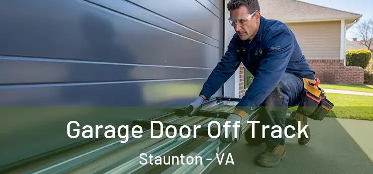  Garage Door Off Track Staunton - VA