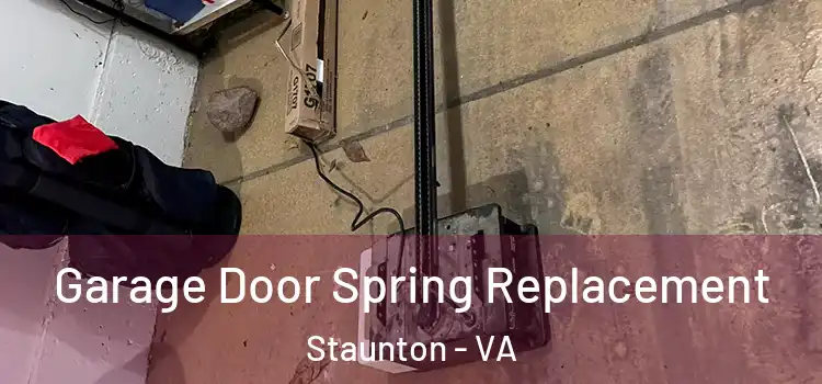 Garage Door Spring Replacement Staunton - VA