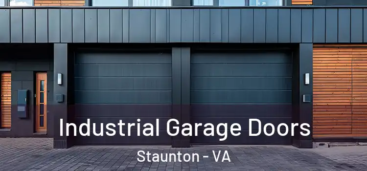  Industrial Garage Doors Staunton - VA