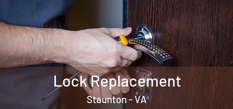 Lock Replacement Staunton - VA