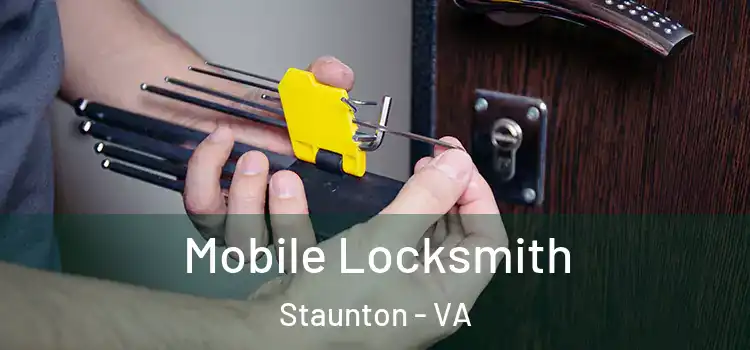 Mobile Locksmith Staunton - VA