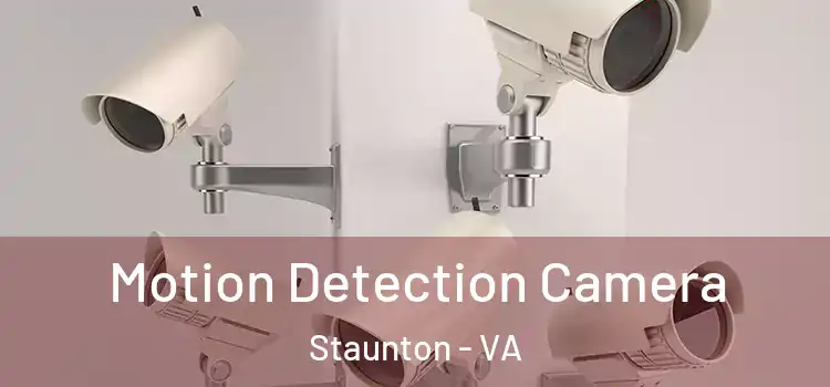  Motion Detection Camera Staunton - VA