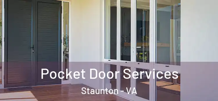 Pocket Door Services Staunton - VA