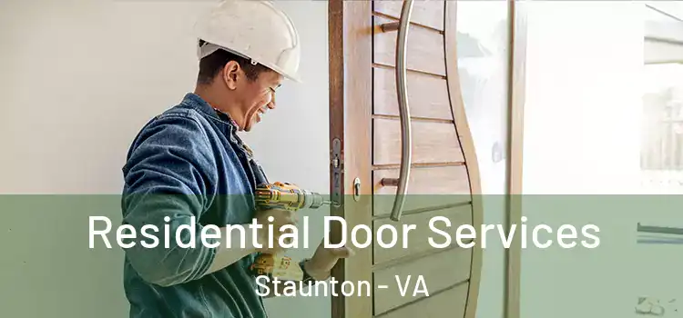 Residential Door Services Staunton - VA