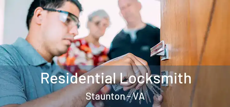 Residential Locksmith Staunton - VA