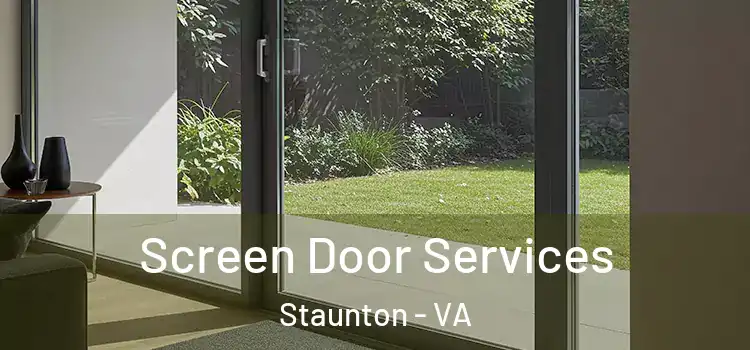  Screen Door Services Staunton - VA