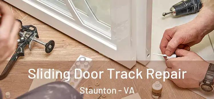  Sliding Door Track Repair Staunton - VA